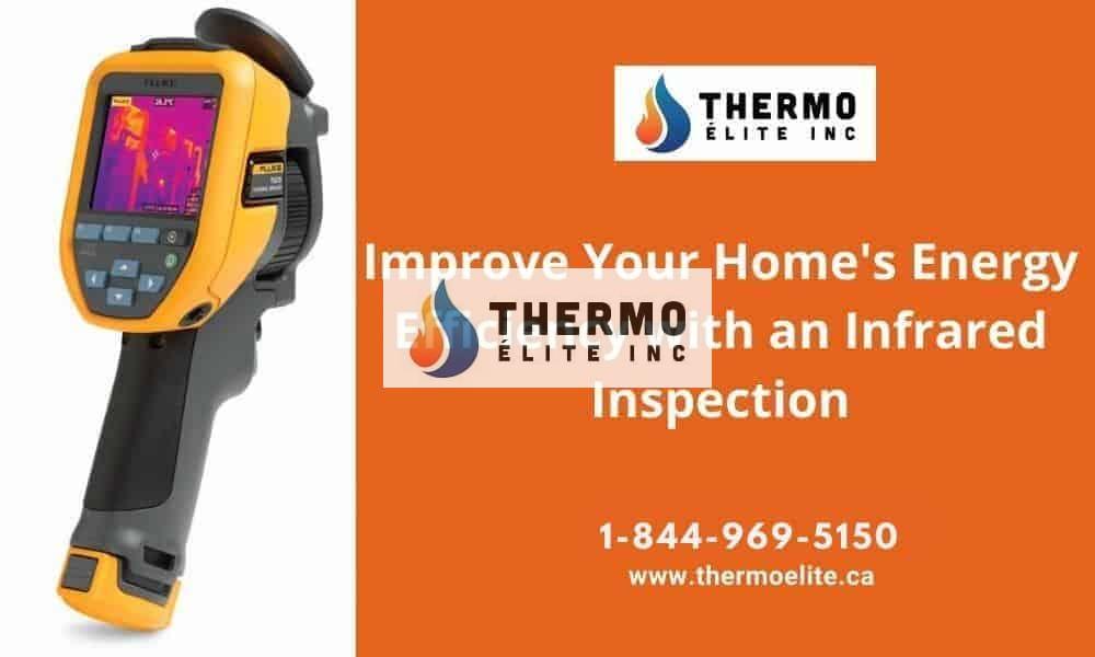 Improve Your Home’s Energy Efficiency with an Infrared Inspection