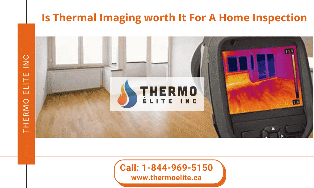 Is Thermal Imaging worth It For A Home Inspection?