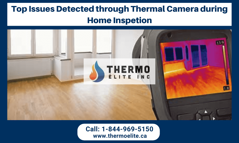 Top Issues Detected through Thermal Camera during Home Inspection