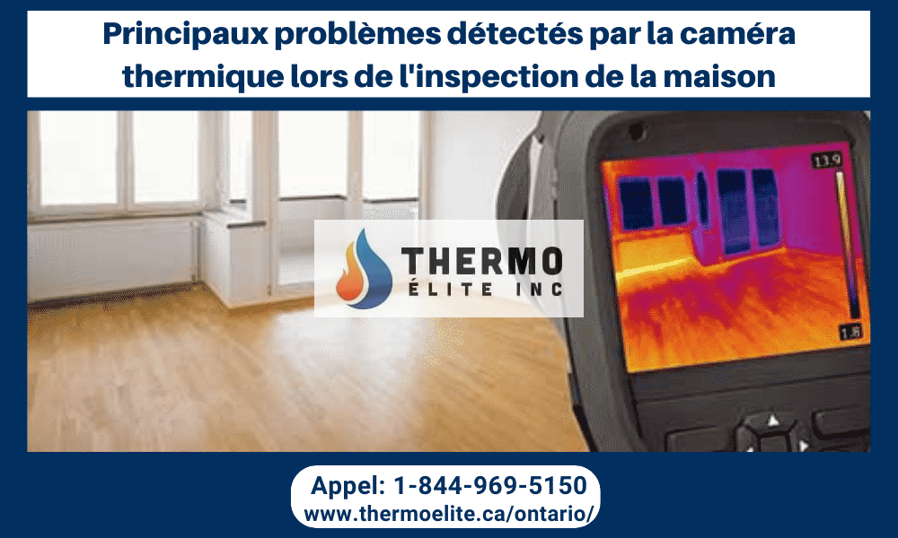 Principaux problèmes détectés par caméra thermique lors de l’inspection à domicile
