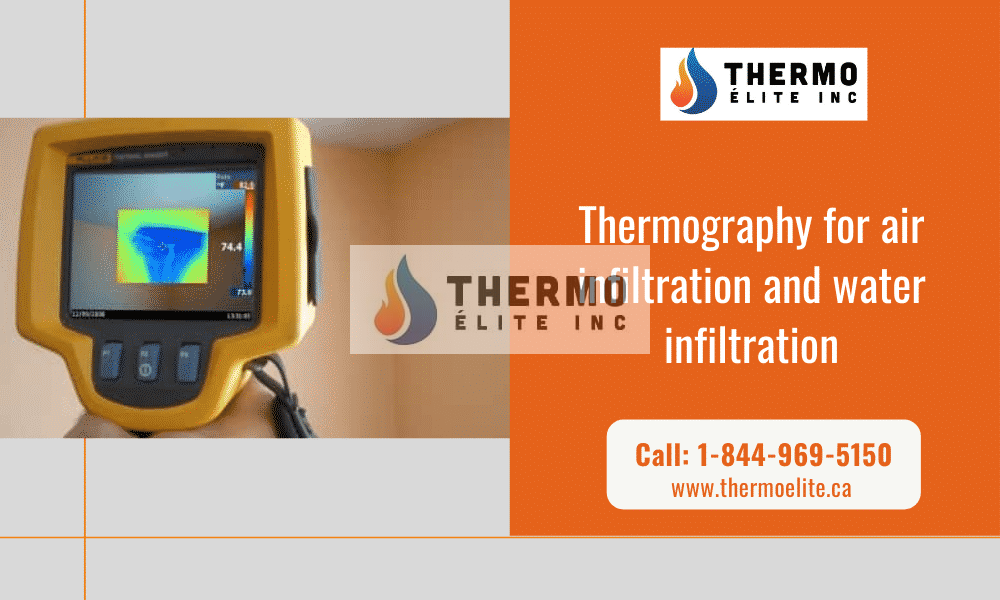 Thermography for air infiltration and water infiltration