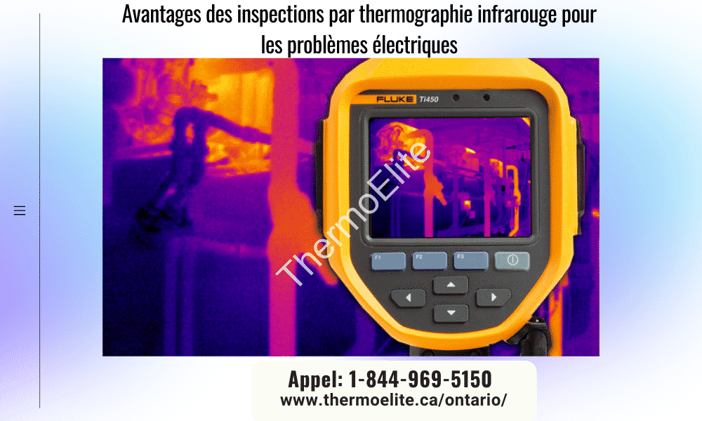 Avantages des inspections par thermographie infrarouge pour les problèmes électriques