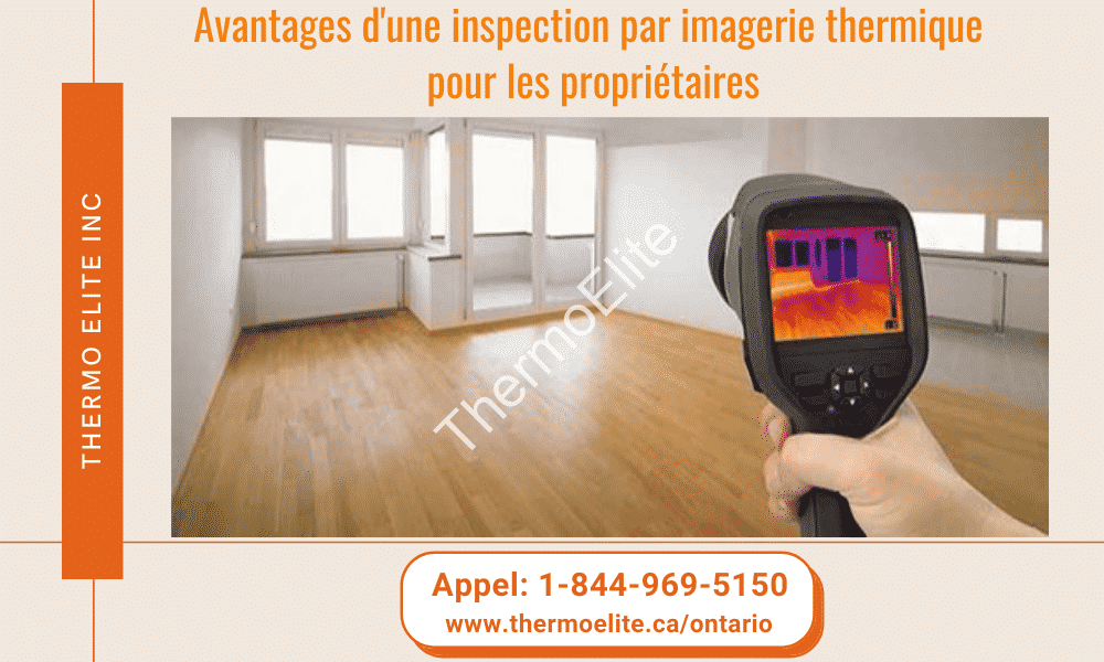 Avantages d’une inspection par imagerie thermique pour les propriétaires