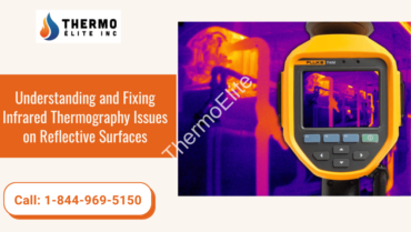 Understanding and Fixing Infrared Thermography Issues on Reflective Surfaces