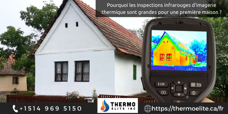Pourquoi les inspections infrarouges d’imagerie thermique sont grandes pour une première maison ?
