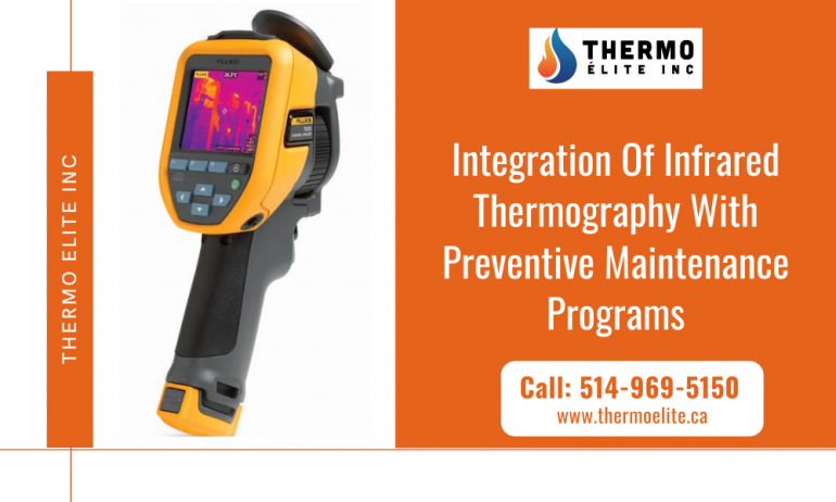 Integration Of Infrared Thermography With Preventive Maintenance Programs