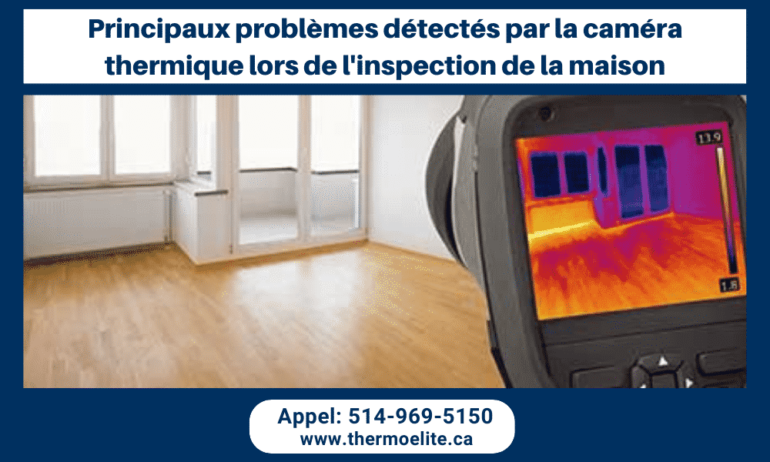 Principaux problèmes détectés par les caméras thermiques lors d’une inspection de la maison