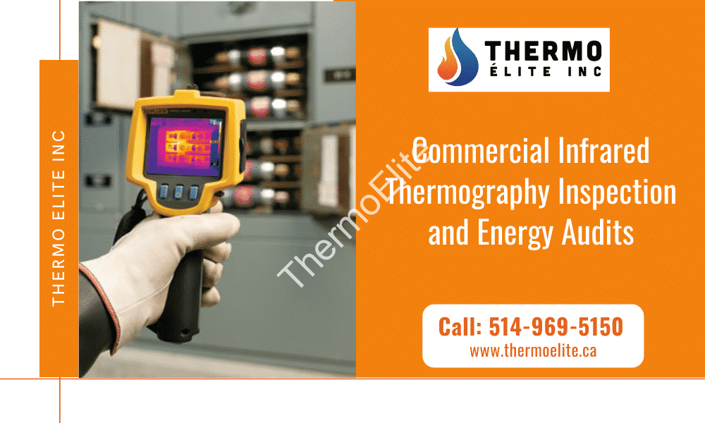 Commercial Infrared Thermography Inspection and Energy Audits