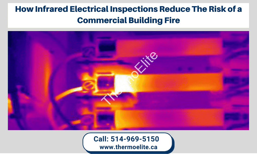 How Infrared Electrical Inspections Reduce The Risk of a Commercial Building Fire
