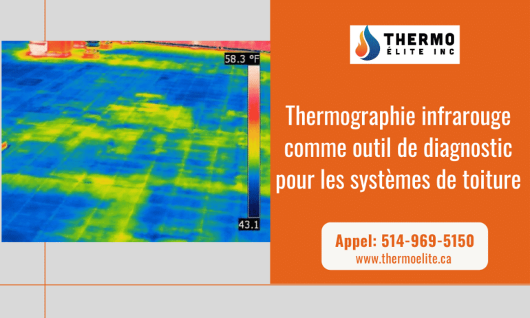 La thermographie infrarouge comme outil diagnostique pour les systèmes de toiture