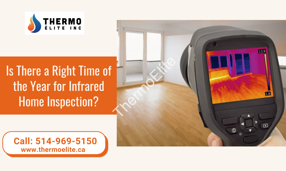 Is There a Right Time of the Year for Infrared Home Inspection?