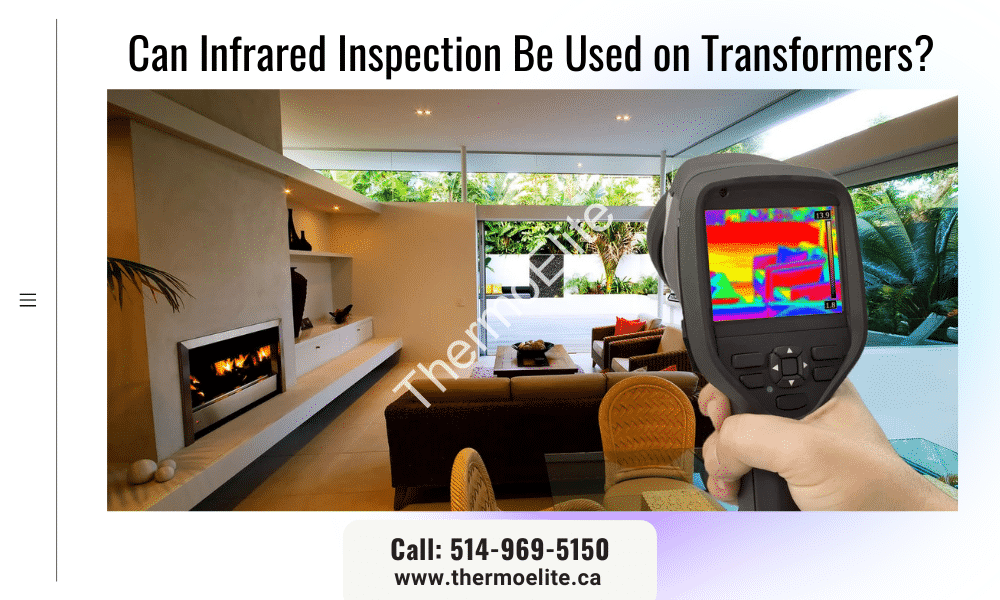 Can Infrared Inspection Be Used on Transformers?