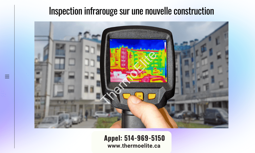 Inspection infrarouge sur les nouvelles constructions