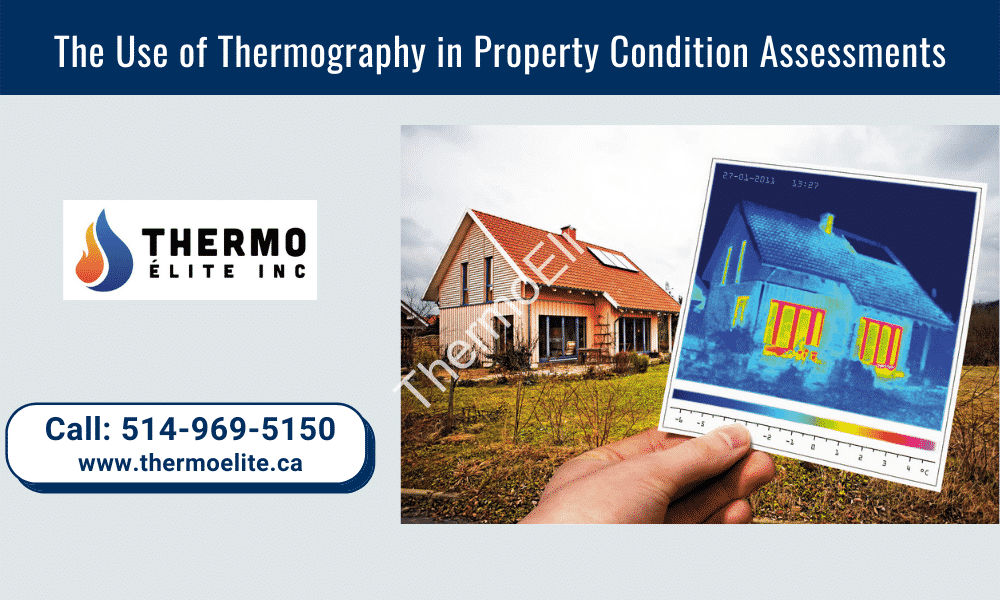 The Use of Thermography in Property Condition Assessments