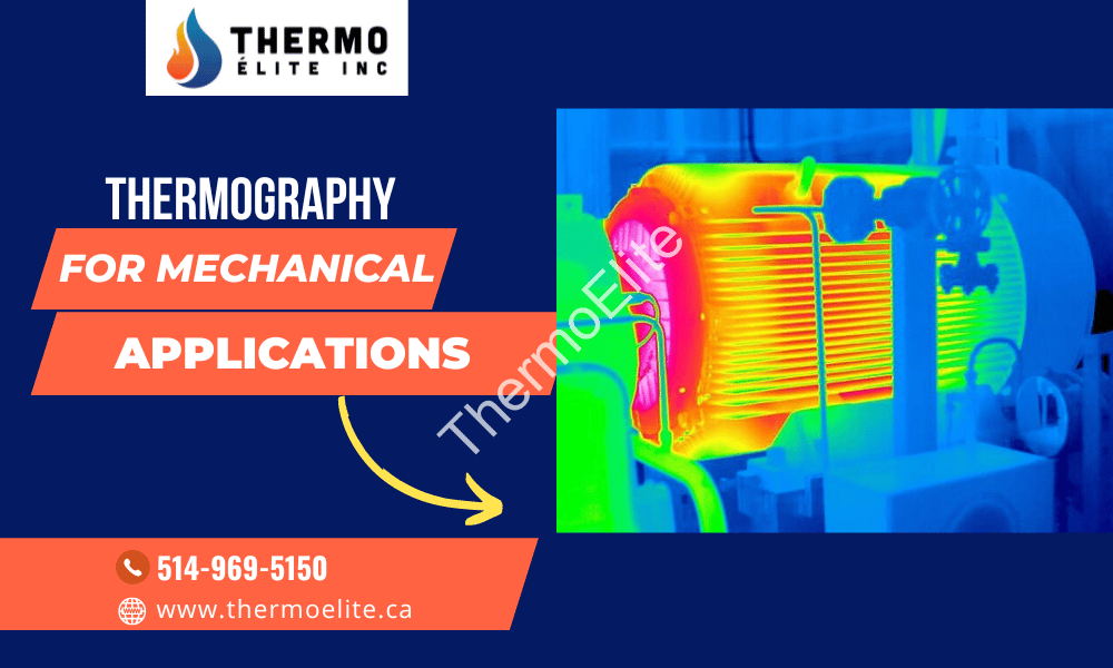 Thermography for Mechanical Applications